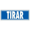 6177-03 GS ARCHIVO 2000 SEÑAL "TIRAR" 175X65 PVC GRIS