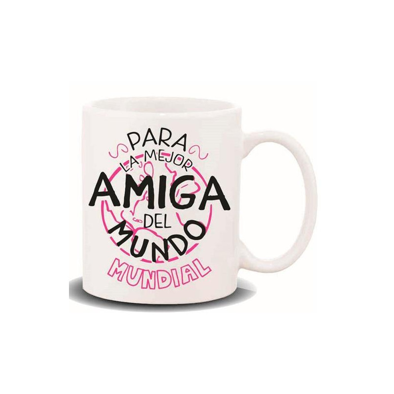 HL-084 ROYMART TAZA CON MENSAJE "PARA LA MEJOR AMIGA"