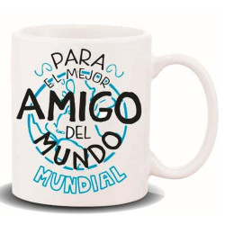 HL-085 ROYMART TAZA CON MENSAJE "PARA EL MEJOR AMIGO"